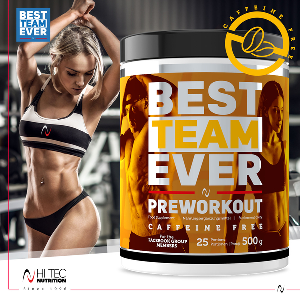 Best Team Ever Preworkout  Caffeine Free - 500g